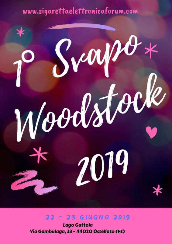 Svapo Woodstock 22/23 Giugno 2019 [SigarettaElettronicaForum.com]